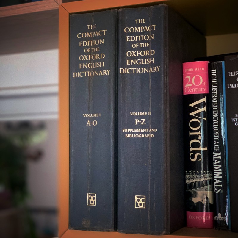 The Compact Edition of the Oxford English Dictionary